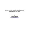 Commit To Your Weight Loss Goals With Confidence - Not Fear