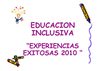 Experiencia exitosa en Educación Inclusiva II.EE 100 - UGEL 05
