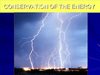 Conservation of the Energy