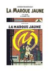 Blake et Mortimer t.03 : la Marque jaune
