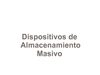 Dispositivos De Almacenamiento Masivo