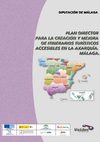 Tomo 1. Plan Director para creación y mejora itinerarios turísticos accesibles en la Axarquía