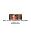 What's So Great About Reading Classic Books?