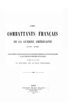 Les combattants français de la guerre américaine, 1778-1783: listes établies d'après les documents authentiques...