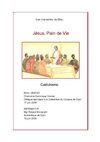 Catéchisme - Jésus Pain de Vie - Chapitre n° 1