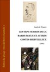 France Anatole, Les sept femmes de la Barbe-Bleue