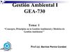 Clase Gestion Ambiental I Concepto, Principios en la Gestión Ambiental y Modelos de Gestión Ambiental 