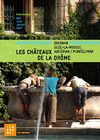 programme culturel des Châteaux de la Drôme | mai - août 2009