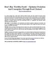 Don't Buy 'Fertility Foods' - Optimize Ovulation And Conception Through Food Choices!
