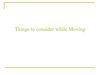 Things to consider while Moving