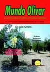 Mundo Olivar. La revista sobre el cultivo y la cultura del olivo