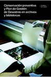 Conservación preventiva y Plan de Gestión de Desastres en archivos y bibliotecas