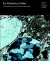 La Ciencia y el Arte. Ciencias experimentales y conservación del Patrimonio Histórico