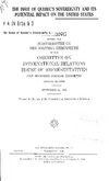 The issue of Quebec's sovereignty and its potential impact on the United States: hearing before the Subcommittee on...