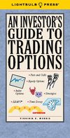 An Investor's Guide To Trading Options