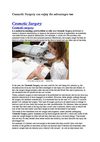 Cosmetic Surgery Can Enjoy the Advantages Too