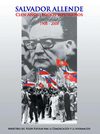 Ortizpozo, Aníbal - Salvador Allende. Cien años, todos los sueños