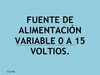 FUENTE DE ALIMENTACION VARIABLE