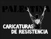 Palestina - Caricaturas de resistencia