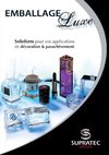 Emballage et Luxe - Solutions pour applications de parachèvement et décoration - Pôle Colles & Étiquettes