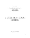 La Libertad: síntesis y resultados 2006-2009