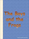Fable : The boys and the frogs (example)