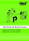 100 FORMAS PARA ANIMAR EN GRUPO