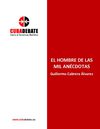 Cabrera Álvarez, G. - Camilo Cienfuegos: El hombre de las mil anécdotas