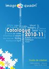 Catalogue 2010 / 2011 Image et Quadri