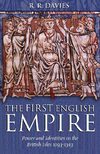 The First Engglish Empire - Power and Identity in the British Isles 1093-1343