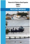 Historia de la Prefectura Zona Paraná Superior y Paraguay Parte II