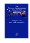 LES EDITIONS ELECTRONIQUES RICHARD ANDRE 