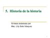 La Historia de la Historia 