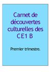 Carnet de découvertes culturelles des CE1 B