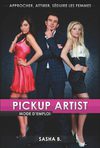 [EXTRAIT] PickUp Artist: Mode d'Emploi