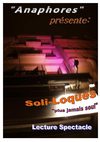 Dossier de Presse pour la lecture spectacle: Soli-Loques