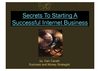 Secrets To Starting A Successful Internet Business