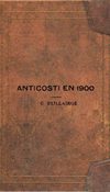 Anticosti 1900, C. Baillargé, www.comettant.com