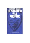 ELIADE, MIRCEA - Lo Sagrado y lo Profano