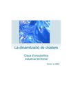 La dinamització de clústers com a política industrial territorial