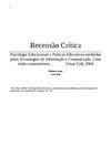 Psicologia Educacional e Práticas Educativas mediadas pelas Tecnologias de Informação e Comunicação. Uma visão...