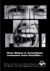 Même pas peur ! Des films à trembler comme une feuille...