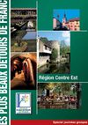 Fiches produits groupes Plus Beaux Détours de France Centre Est 2011