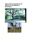 Historia del Ingenio San Antonio en Chichigalpa Nicaragua