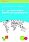 ROLE OF LOCAL GOVERNMENTS IN WATER SUPPLY AND SANITATION A GLOBAL OVERVIEW OF GOVERNANCE MODELS
