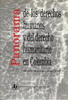 Panaroma de los derechos humanos y del derecho humanitario en Colombia. Informe de avance sobre 1999