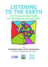 LISTENING TO THE EARTH: An Environmental Audit For Benedictine Communities