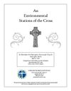 An Environmental Stations of the Cross