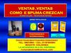 VENTAS COMO ESPUMA CREZCAN