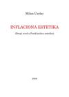 Milan Uzelac - Inflaciona Estetika